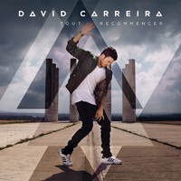 David Carreira - Tout Recommencer