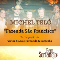 Fernando & Sorocaba - Fazenda Sao Francisco (feat. Victor & Leo & Michel Telo) [Single]