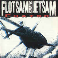 Flotsam & Jetsam - Cuatro (Remastered)