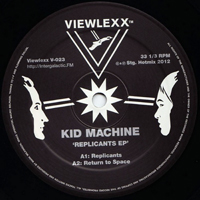 Kid Machine - Replicants (12'' Single)