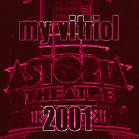 My Vitriol - London Astoria 2001