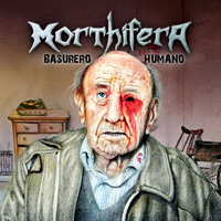 Morthifera - Basurero Humano