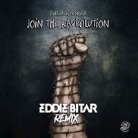 Interactive Noise - Join The Raveolution (Eddie Bitar Remix) (Single)