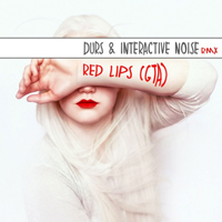 Interactive Noise - Red Lips (Durs & Interactive Noise Remix) (Single)