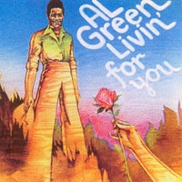 Al Green - Livin' For You