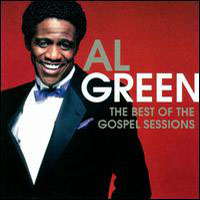 Al Green - The Best Of The Gospel Sessions