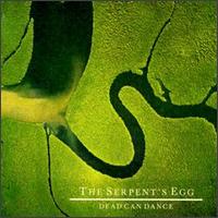 Dead Can Dance - The Serpent's Egg