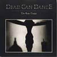 Dead Can Dance - Rare Traxx (Live In The USA 1984 - 1994)