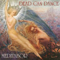 Dead Can Dance - Meditabor