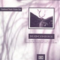 Dead Can Dance - Unreleased Tracks Volume One