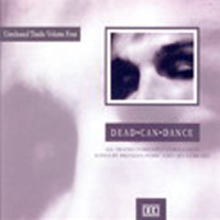 Dead Can Dance - Unreleased Tracks Volume Four