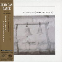 Dead Can Dance - SACD Box Set (CD 8): Toward The Within