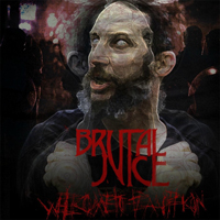 Brutal Juice - Welcome To The Panopticon
