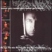 Gary Numan - The Mix