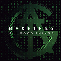 All Good Things - Machines (Radio Edit) (Single)