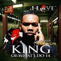 J-Love - J-Love - King Of What I Do Pt.14
