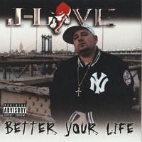J-Love - Better Your Life