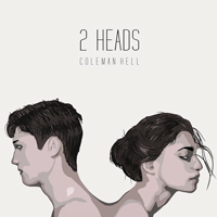Hell, Coleman - 2 Heads (Single)