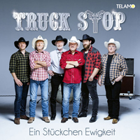Truck Stop - Ein Stќckchen Ewigkeit