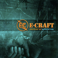 E-craft - Re-Arrested (CD 1)