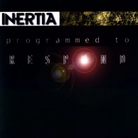 Inertia (GBR) - Programmed To Respond (Khazad-Dum Edition)