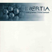 Inertia (GBR) - Demagnetized / Remagnetized