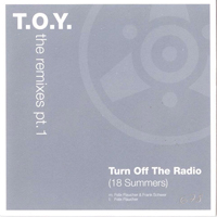 T.O.Y. - The Remixes Pt. 1 (Single)