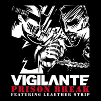 Vigilante (Chl) - Prison Break