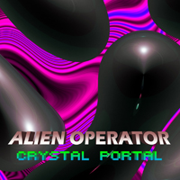 Alien Operator - Crystal Portal [EP]