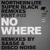 Northern Lite - Nowhere (Vinyl Single)