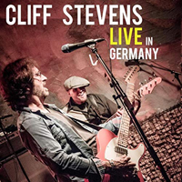 Stevens, Cliff - Cliff Stevens: Live In Germany