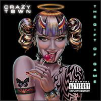 Crazy Town - The Gift of Game