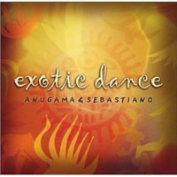 Anugama - Exotic Dance