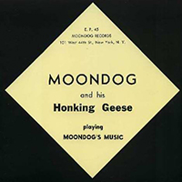 Moondog - Moondog & His Honking Geese