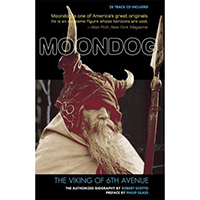 Moondog - The Viking of 6th Avenue (Reissue 2007)