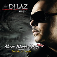 DJ Laz - Move Shake Drop [Remix] (Single)