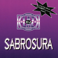 DJ Laz - Sabrosura (EP)