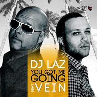 DJ Laz - You Got Me Going (Single)