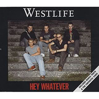 Westlife - Hey Whatever (Single)