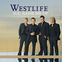 Westlife - You Raise Me Up (Single)