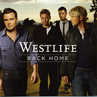 Westlife - Back Home (Deluxe Edition: Bonus CD)