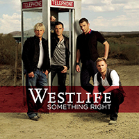 Westlife - Something Right (Maxi-Single)