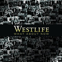 Westlife - What About Now (Single)