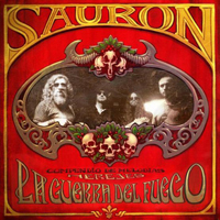Sauron (ARG) - La Guerra Del Fuego