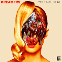 Dreamers - You Are Here (Single)