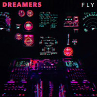 Dreamers - Fly (Single)