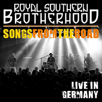 Royal Southern Brotherhood - Songs From The Road (Live in Germany)