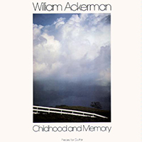 Ackerman, William - Childhood and Memory