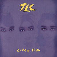 TLC - Creep (Single)