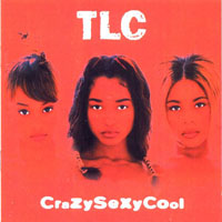 TLC - Crazy Sexy Cool